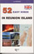 52 Easy Hikes in Réunion Island