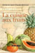 La Cuisine des Fruits