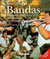 Bandas : Musiques, Musiciens et Ambiances du Grand Sud