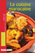 La Cuisine Marocaine