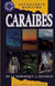 Olizane Caraïbes, de la Dominique à Trinidad