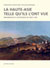 Haute-Asie Telle QuIls lOnt Vue: Explorateurs 1820-1940