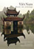 Vietnam : Histoire, Arts, Archéologie