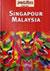 Cap sur Singapour & Malaysia