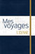 Mes voyages – Carnet (Saphir)