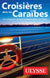 Croisières dans les Caraïbes