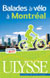 Balades à vélo à Montréal