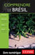 Comprendre le Brésil