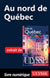 Au nord de Québec