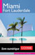 Miami, Fort Lauderdale