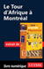 Le Tour d'Afrique à Montréal (Chapitre)