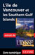 L’île de Vancouver et les Southern Gulf Islands