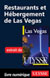 Restaurants et Hébergement de Las Vegas (Chapitre)