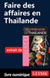 Faire des affaires en Thaïlande (Chapitre)