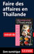 Faire des affaires en Thaïlande (Chapitre)