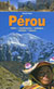 Pérou: Culture, Nature, Balades, Randonnées, Treks