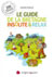 Le Guide de la Bretagne Insolite et Relax