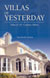 Villas of Yesterday, Tales of 19th Century Sillery