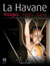 La Havane : Visages - Faces - Rostros