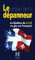 Le Dépanneur : le Québec de A à Z vu par un Français (Pdf)