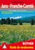 Guide de Randonnées Jura, Franche-Comté