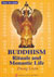 Buddhism: Rituals and Monastic Life