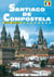 Santiago de Compostela (Ville - Mini Guide)