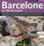 Barcelone, la Ville de Gaudí