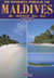 Maldives - Ari, Lhaviyani, Baa, Raa