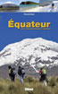 Équateur : de la Randonnée Littorale à l'Alpinisme