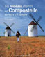 Sur les Chemins de Compostelle (France & Espagne)