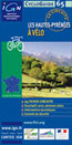 Ign Cycloguide 24 Circuits - les Hautes-Pyrénées à Vélo