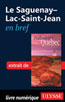 Le Saguenay–Lac-Saint-Jean en bref