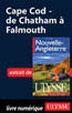 Cape Cod - de Chatham à Falmouth