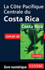La Côte Pacifique Centrale du Costa Rica