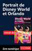Portrait de Disney World et Orlando