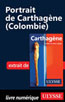 Portrait de Carthagène (Colombie)