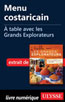 Menu costaricain - À table avec les Grands Explorateurs
