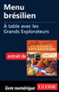 Menu brésilien - À table avec les Grands Explorateurs