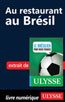 Au restaurant au Brésil (Guide de conversation)