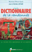 Petit Dictionnaire de la Randonn&eacute;e