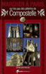 Guide de Randonnées Chemin de St Jacques en Espagne