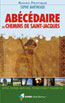 Abécédaire des Chemins de St-Jacques