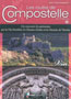 Les Routes de Compostelle en France: Vézelay, Domitia, Arles
