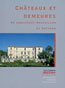 Ch&acirc;teaux et Demeures en Languedoc et Aveyron