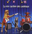 La Vie Cachée des Animaux