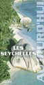 Les Seychelles Aujourd'hui