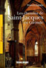 Chemins de Saint-Jacques en Gironde: Patrimoine