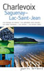 Charlevoix, Saguenay, Lac-Saint-Jean