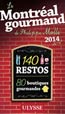 Le Montréal gourmand de Philippe Mollé 2014